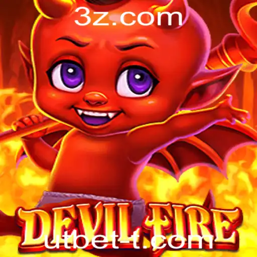 utbet - Explorando o Mundo Empolgante de DevilFire: Regras e Introdução ao Jogo