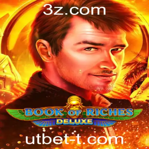 Descubra o Mundo Fascinante do Jogo Book of Riches Deluxe no Utbet